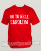 Go To Hell Carolina Red T-Shirt