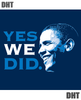 "Yes We Did" Obama T-Shirt